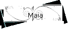 Maia